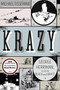 Krazy : George Herriman, a Life in Black and White by Michael Tisserand - Hardback