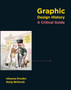 Graphic Design History : A Critical Guide by Johanna Drucker - Paperback