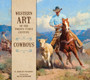 Western Art of the Twenty-First Century : Cowboys by E.Ashley Rooney - Hardback