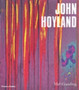 John Hoyland by Mel Gooding - Hardback