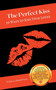 The Perfect Kiss : 50 Ways to Kiss Your Lover by Sym Scott - Paperback