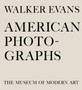 Walker Evans American Photographs by Walker Evans - Hardback