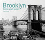 Brooklyn Then and Now (R) by Marcia Reiss - Hardback