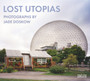 Lost Utopias by Jade Doskow - Hardback