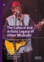 The Cultural and Artistic Legacy of Oliver Mtukudzi : Using Language for Social Justice by Munyaradzi Nyakudya - Hardback
