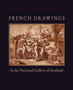 Poussin to Seurat : French Drawings from the National Gallery of Scotland by Michael Clarke - Paperback