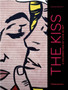 The Kiss : A Celebration of Love in Art by Serge Bramly - Hardback
