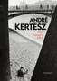 Andre Kertesz : Paris, Autumn 1963 by Matthieu Rivallin - Hardback