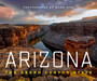 Arizona : The Grand Canyon State by Mark Lisk - Hardback