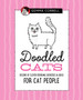 Doodled Cats : Dozens of clever doodling exercises & ideas for cat people by Gemma Correll - Hardback