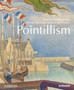 Ways of Pointillism : Seurat, Signac, Van Gogh by Heinz Widauer - Hardback