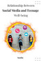 Relationship Between Social Media and Teenage Well-being by Starlin - Paperback