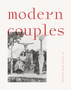 Modern Couples: Art, Intimacy and the Avant-Garde by Jane Alison - Hardback