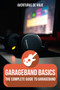 GarageBand Basics : The Complete Guide to GarageBand by Aventuras de Viaje - Paperback