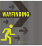 Wayfinding by Graphic Design Group - Hardback