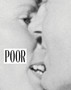 Jim Goldberg : Rich and Poor by Jim Goldberg - Hardback