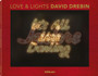 Love & Lights by David Drebin - Hardback