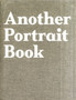 Another Portrait Book by Jefferson Hack - Hardback