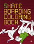 Skateboarding Coloring Book by Magnus Fredrikson - Paperback