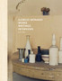 Giorgio Morandi : Works, Writings, Interviews by Karen Wilkin - Hardback