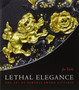 Lethal Elegance - the Art of Samurai Sword Fittings by Joe Earle - Paperback