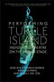 Performing Turtle Island : Indigenous Theatre on the World Stage by Jesse Rae Archibald-Barber - Paperback