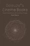 Deleuze's Cinema Books : Three Introductions to the Taxonomy of Images by David Deamer - Paperback