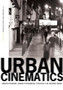 Urban Cinematics : Understanding Urban Phenomena through the Moving Image by Andong Lu - Paperback
