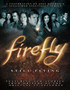 Firefly: Still Flying : A Celebration of Joss Whedon's Acclaimed TV Series by Joss Whedon - Paperback