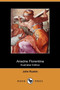 Ariadne Florentina (Illustrated Edition) (Dodo Press) by John Ruskin - Paperback