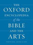 The Oxford Encyclopedia of the Bible and the Arts by Timothy Beal - Hardback