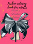 Fashion coloring book for adults by Cristie Jameslake - Hardback