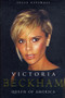 Victoria Beckham : Queen of America by Julie Aspinall - Hardback