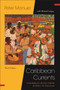 Caribbean Currents: : Caribbean Music from Rumba to Reggae by Peter Manuel - Paperback