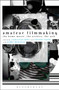 Amateur Filmmaking : The Home Movie, the Archive, the Web by Laura Rascaroli - Paperback