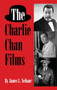 The Charlie Chan Films (hardback) by James L Neibaur - Hardback