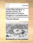Judas Maccabaeus : A Sacred Drama. as Performed at Church-Langton in Leicestershire. by Thomas Morell - Paperback