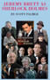 Jeremy Brett as Sherlock Holmes by Scott Palmer - Hardback