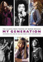 My Generation : The Classic Rock Photos of Baron Wolman: Instagram Postings of Rolling Stone's First Photographer by Baron Wolman - Paperback