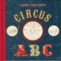 Jason D'aquino's Circus ABC by Thomas D'Aquino - Hardback