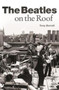 The Beatles on the Roof by Tony Barrell - Paperback