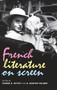 French Literature on Screen by Homer B. Pettey - Hardback