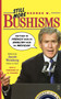 Still More George W. Bushisms : Neither in French, Nor in English, Nor in Mexican by Jacob Weisberg - Paperback