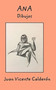 Ana by Juan Vicente Calderon - Hardback