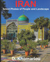 Iran : Select Photos of People and Landscape by Delavar Khomarlou - Paperback