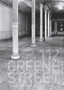 112 Greene Street - the Early Years, 1970-1974 by Jessamyn Fiore - Hardback 112 Greene Street - the Early Years, 1970-1974 by Jessamyn Fiore - Hardback