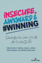 insecure, Awkward, and #Winning : Intersectionality of Race, Gender, and Sexuality in the Works of Issa Rae : 4 by Leandra H. Hernandez - Paperback