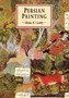 Persian Painting by Sheila R. Canby - Paperback
