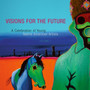 Visions for the Future : A Celebration of Young Native American Artists by Native American Rights Fund - Paperback