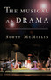 The Musical as Drama by H.Scott McMillin - Paperback